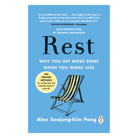 Rest by Alex Soojung-Kim Pang