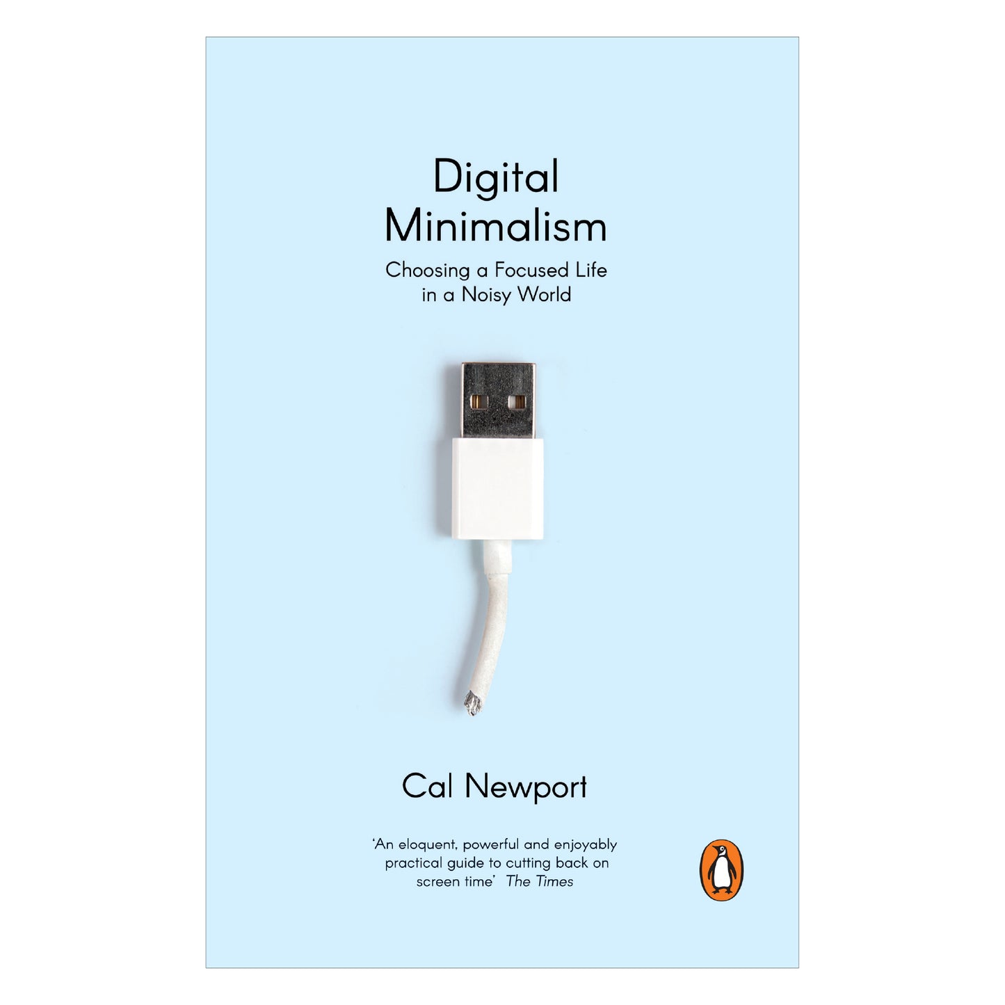 Digital Minimalism by Cal Newport